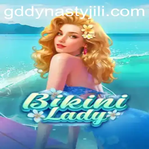 BikiniLady and GD DYNASTY: An Exciting New Gaming Experience