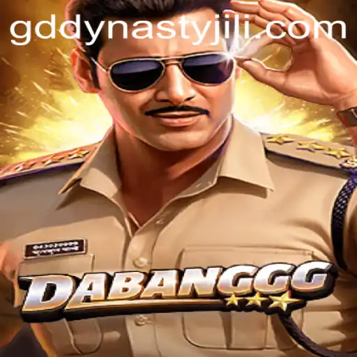 DABANGGG: Unveiling the Exciting World of GD DYNASTY