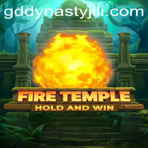 FireTemple: Unleashing Adventure with GD DYNASTY