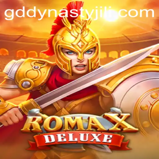 RomaXDeluxe: Unveiling the GD DYNASTY Experience