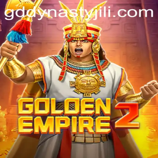 GoldenEmpire2: A New Era of Strategy with GD DYNASTY