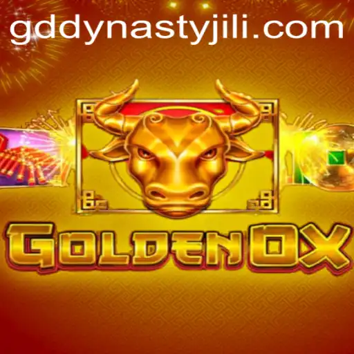 Discover the Thrilling World of GoldenOx: A GD DYNASTY Adventure
