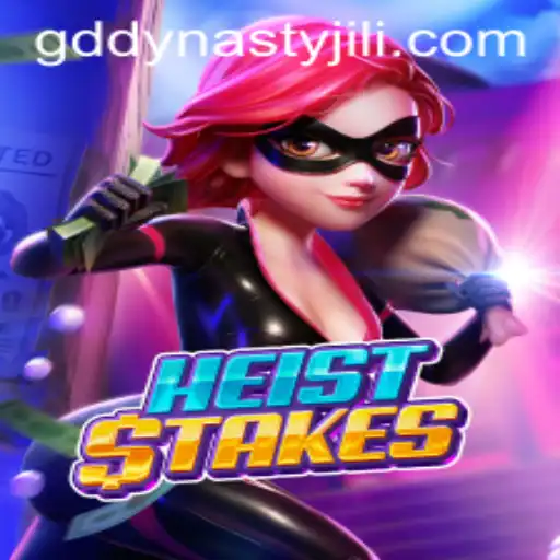 Discover the Thrilling World of HeistStakes with GD DYNASTY