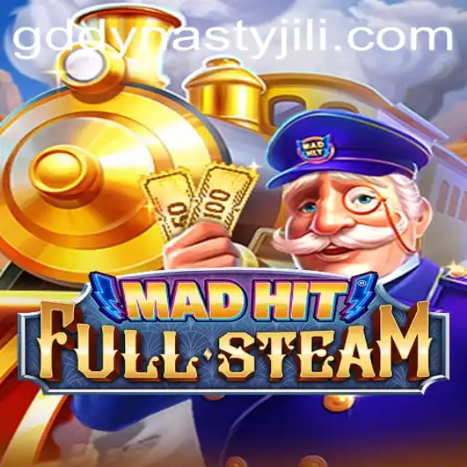 Discover the Thrilling World of MadHitFullSteam: A GD DYNASTY Adventure