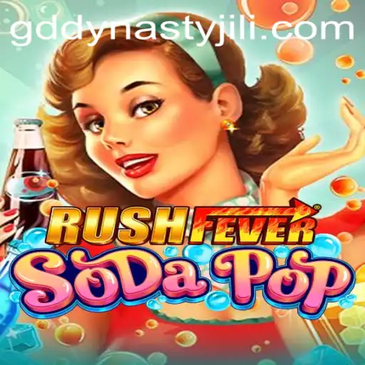 Exploring the Thrills of RushFeverSodaPop: A Journey with GD DYNASTY